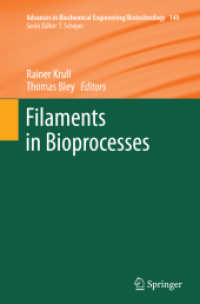 Filaments in Bioprocesses (Advances in Biochemical Engineering/biotechnology)