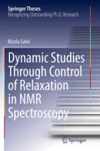 Dynamic Studies through Control of Relaxation in NMR Spectroscopy (Springer Theses)