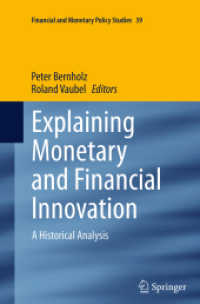 Explaining Monetary and Financial Innovation : A Historical Analysis (Financial and Monetary Policy Studies)