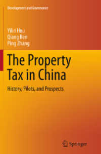 The Property Tax in China : History, Pilots, and Prospects (Development and Governance)