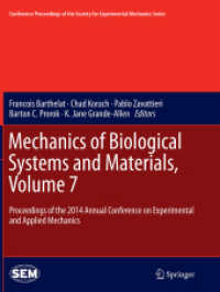 Mechanics of Biological Systems and Materials, Volume 7 : Proceedings of the 2014 Annual Conference on Experimental and Applied Mechanics (Conference Proceedings of the Society for Experimental Mechanics Series)