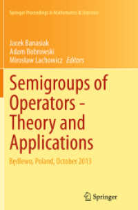 Semigroups of Operators -Theory and Applications : Będlewo, Poland, October 2013 (Springer Proceedings in Mathematics & Statistics)