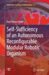 Self-Sufficiency of an Autonomous Reconfigurable Modular Robotic Organism (Adaptation, Learning, and Optimization)