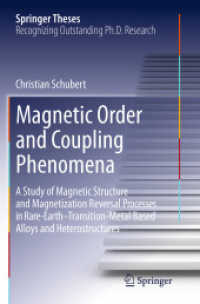 Magnetic Order and Coupling Phenomena : A Study of Magnetic Structure and Magnetization Reversal Processes in Rare-Earth-Transition-Metal Based Alloys and Heterostructures (Springer Theses)