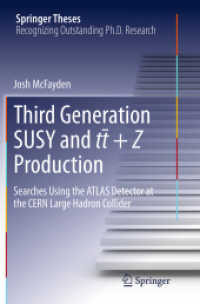 Third generation SUSY and t¯t +Z production : Searches using the ATLAS detector at the CERN Large Hadron Collider (Springer Theses)