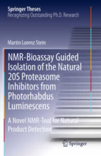 NMR-Bioassay Guided Isolation of the Natural 20S Proteasome Inhibitors from Photorhabdus Luminescens : A Novel NMR-Tool for Natural Product Detection (Springer Theses)