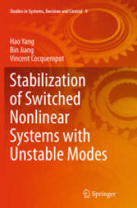 Stabilization of Switched Nonlinear Systems with Unstable Modes (Studies in Systems, Decision and Control)