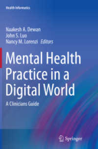 Mental Health Practice in a Digital World : A Clinicians Guide (Health Informatics)