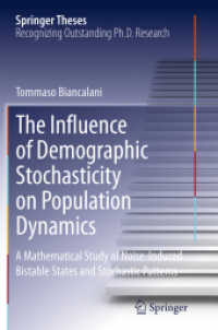 The Influence of Demographic Stochasticity on Population Dynamics : A Mathematical Study of Noise-Induced Bistable States and Stochastic Patterns (Springer Theses)