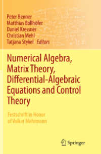 Numerical Algebra, Matrix Theory, Differential-Algebraic Equations and Control Theory : Festschrift in Honor of Volker Mehrmann