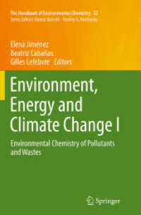 Environment, Energy and Climate Change I : Environmental Chemistry of Pollutants and Wastes (The Handbook of Environmental Chemistry)