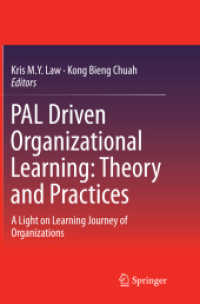 PAL Driven Organizational Learning: Theory and Practices : A Light on Learning Journey of Organizations