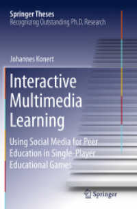 Interactive Multimedia Learning : Using Social Media for Peer Education in Single-Player Educational Games (Springer Theses)