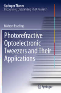 Photorefractive Optoelectronic Tweezers and Their Applications (Springer Theses)