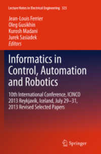 Informatics in Control, Automation and Robotics : 10th International Conference, ICINCO 2013 Reykjavík, Iceland, July 29-31, 2013 Revised Selected Papers (Lecture Notes in Electrical Engineering)