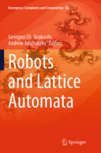Robots and Lattice Automata (Emergence, Complexity and Computation)