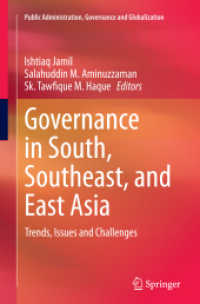 Governance in South, Southeast, and East Asia : Trends, Issues and Challenges (Public Administration, Governance and Globalization)