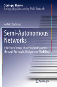 Semi-Autonomous Networks : Effective Control of Networked Systems through Protocols, Design, and Modeling (Springer Theses)