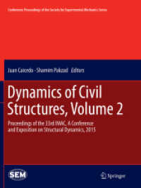Dynamics of Civil Structures, Volume 2 : Proceedings of the 33rd IMAC, a Conference and Exposition on Structural Dynamics, 2015 (Conference Proceedings of the Society for Experimental Mechanics Series)