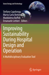 Improving Sustainability during Hospital Design and Operation : A Multidisciplinary Evaluation Tool (Green Energy and Technology)