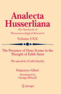 The Presence of Duns Scotus in the Thought of Edith Stein : The question of individuality (Analecta Husserliana)