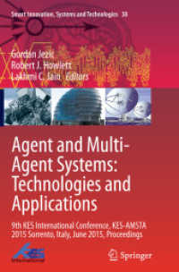 Agent and Multi-Agent Systems: Technologies and Applications : 9th KES International Conference, KES-AMSTA 2015 Sorrento, Italy, June 2015, Proceedings (Smart Innovation, Systems and Technologies)