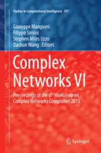 Complex Networks VI : Proceedings of the 6th Workshop on Complex Networks CompleNet 2015 (Studies in Computational Intelligence)