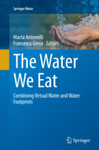 The Water We Eat : Combining Virtual Water and Water Footprints (Springer Water)