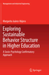 Exploring Sustainable Behavior Structure in Higher Education : A Socio-Psychology Confirmatory Approach (Management and Industrial Engineering)