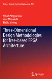 Three-Dimensional Design Methodologies for Tree-based FPGA Architecture (Lecture Notes in Electrical Engineering)