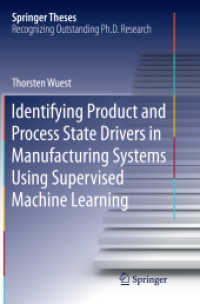 Identifying Product and Process State Drivers in Manufacturing Systems Using Supervised Machine Learning (Springer Theses)