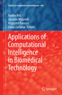 Applications of Computational Intelligence in Biomedical Technology (Studies in Computational Intelligence)