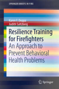 Resilience Training for Firefighters : An Approach to Prevent Behavioral Health Problems (Springerbriefs in Fire)