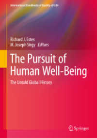 The Pursuit of Human Well-Being : The Untold Global History (International Handbooks of Quality-of-life)
