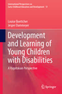 Development and Learning of Young Children with Disabilities : A Vygotskian Perspective (International Perspectives on Early Childhood Education and Development)
