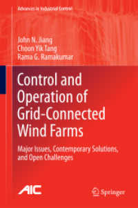 Control and Operation of Grid-Connected Wind Farms : Major Issues, Contemporary Solutions, and Open Challenges (Advances in Industrial Control)