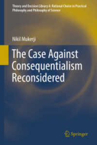 反結果主義再考<br>The Case against Consequentialism Reconsidered (Theory and Decision Library A:)