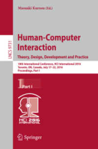 Human-Computer Interaction. Theory, Design, Development and Practice : 18th International Conference, HCI International 2016, Toronto, ON, Canada, July 17-22, 2016. Proceedings, Part I (Lecture Notes in Computer Science)