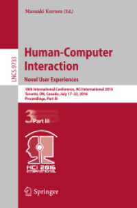 Human-Computer Interaction. Novel User Experiences : 18th International Conference, HCI International 2016, Toronto, ON, Canada, July 17-22, 2016. Proceedings, Part III (Information Systems and Applications, incl. Internet/web, and Hci)