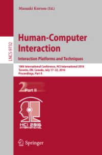 Human-Computer Interaction. Interaction Platforms and Techniques : 18th International Conference, HCI International 2016, Toronto, ON, Canada, July 17-22, 2016. Proceedings, Part II (Lecture Notes in Computer Science)
