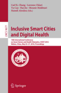 Inclusive Smart Cities and Digital Health : 14th International Conference on Smart Homes and Health Telematics, ICOST 2016, Wuhan, China, May 25-27, 2016. Proceedings (Information Systems and Applications, incl. Internet/web, and Hci)