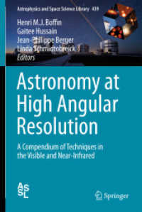 Astronomy at High Angular Resolution : A Compendium of Techniques in the Visible and Near-Infrared (Astrophysics and Space Science Library)