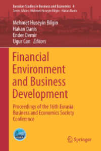 Financial Environment and Business Development : Proceedings of the 16th Eurasia Business and Economics Society Conference (Eurasian Studies in Business and Economics)