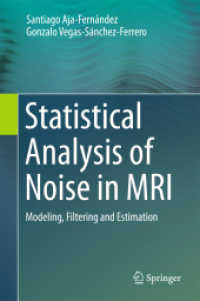 MRIにおけるノイズの統計学的解析：モデリング・フィルタリング・推定<br>Statistical Analysis of Noise in MRI : Modeling, Filtering and Estimation