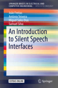 An Introduction to Silent Speech Interfaces (Springerbriefs in Speech Technology)