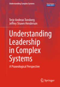 Understanding Leadership in Complex Systems : A Praxeological Perspective (Understanding Complex Systems)