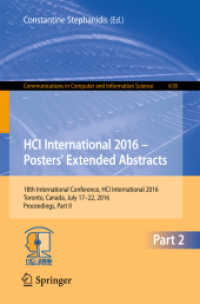 HCI International 2016 - Posters' Extended Abstracts : 18th International Conference, HCI International 2016 Toronto, Canada, July 17-22, 2016 Proceedings, Part II (Communications in Computer and Information Science)