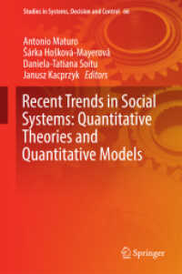 Recent Trends in Social Systems: Quantitative Theories and Quantitative Models (Studies in Systems, Decision and Control)