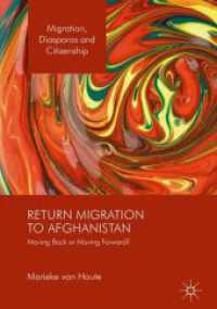 Return Migration to Afghanistan : Moving Back or Moving Forward? (Migration, Diasporas and Citizenship)
