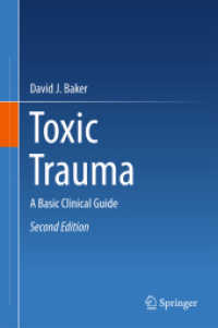 毒物と外傷：臨床ガイド（第２版）<br>Toxic Trauma : A Basic Clinical Guide （2ND）